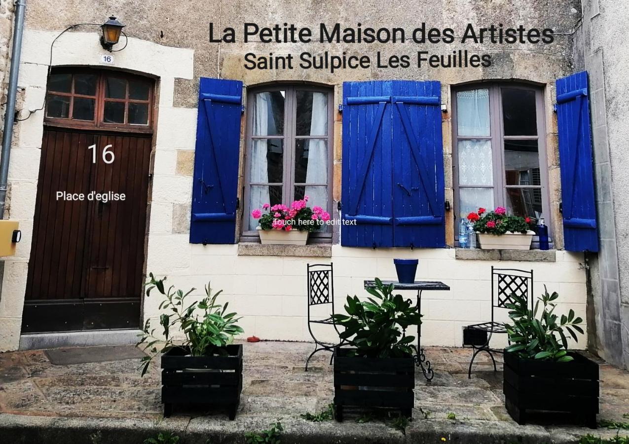 הוילה Saint-Sulpice-les-Feuilles La Petite Maison Des Artiste מראה חיצוני תמונה